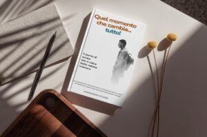 Alessandra Vicario ebook "Quel momento che cambia tutto!"
