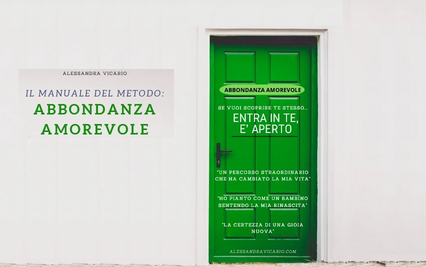 Alessandra Vicario. Manuale, audio e Meditazione Abbondanza amorevole