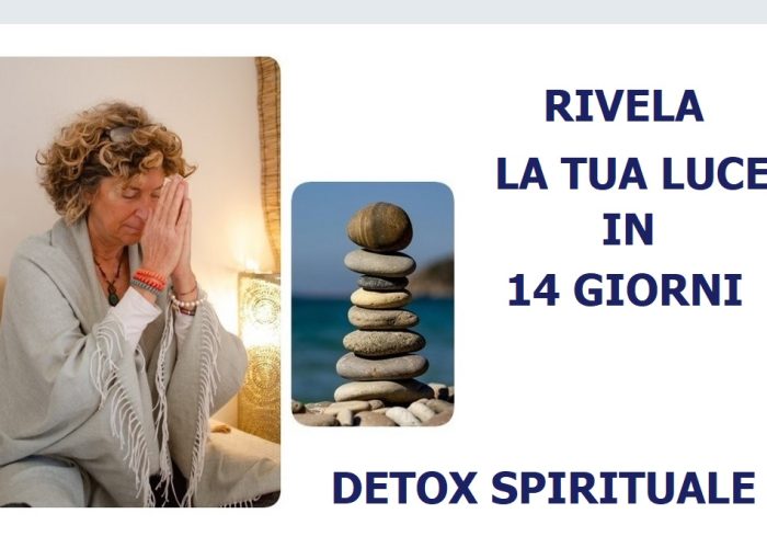 Rivela la tua Luce in 14 giorni - Detox Spirituale con Alessandra Vicario